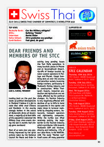 JULY 2014 | SWISS-THAI CHAMBER OF COMMERCE | E-NEWSLETTER #48  TOP NEWS Deutsche Bank: 	 Can the Military mitigate? DFDL: 	 Defining “Hotels”