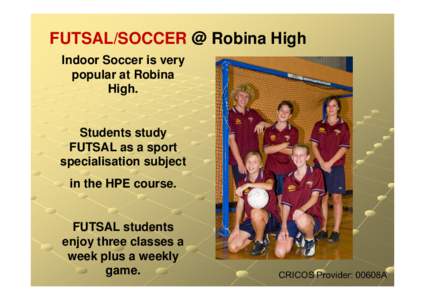 FUTSAL @ Robina High Powerpoint