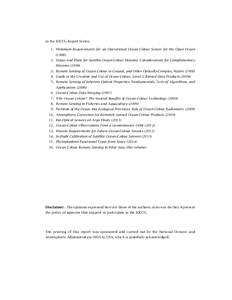 In the IOCCG Report Series: 1. Minimum Requirements for an Operational Ocean-Colour Sensor for the Open OceanStatus and Plans for Satellite Ocean-Colour Missions: Considerations for Complementary Missions (199