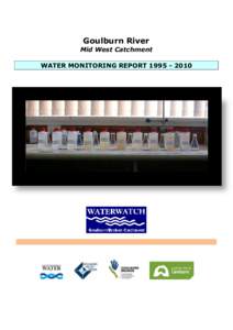Goulburn River Mid West Catchment WATER MONITORING REPORT[removed] FRONT COVER : PHOSPHORUS SAMPLES BEING PREPARED FOR ANALYSIS AT THE GOULBURN BROKEN