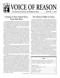 VOICE OF REASON The Journal of Americans for Religious Liberty Coming To Your School Soon: Texas-Style Bias? If the Religious Right has its way, millions of American school children will be learning history, social studi