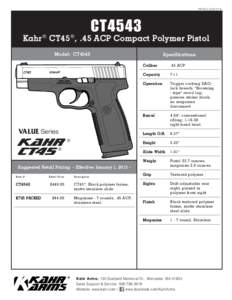 PDFSS-CT4543CT4543 Kahr ® CT45 ® , .45 ACP Compact Polymer Pistol Model: CT4543