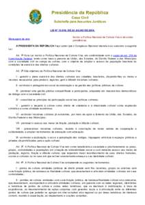 Presidência da República Casa Civil Subchefia para Assuntos Jurídicos LEI Nº 13.018, DE 22 JULHO DEMensagem de veto