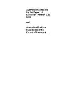 Australian Standards for the Export of Livestock (Version[removed]and Australian Position