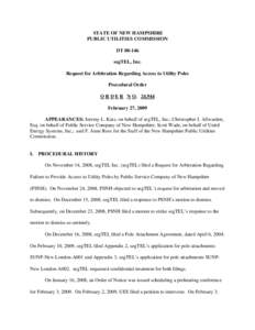 STATE OF NEW HAMPSHIRE PUBLIC UTILITIES COMMISSION DT[removed]segTEL, Inc. Request for Arbitration Regarding Access to Utility Poles Procedural Order