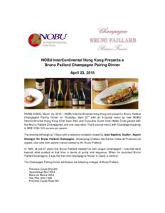 Champagne / Nobu Matsuhisa / Classification of Champagne vineyards / Verzenay / Bouzy / Wine / French wine / Bruno Paillard