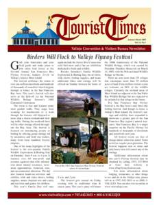 January-March 2003 Vol. 14, No.1 Vallejo Convention & Visitors Bureau Newsletter  Birders Will Flock to Vallejo Flyway Festival