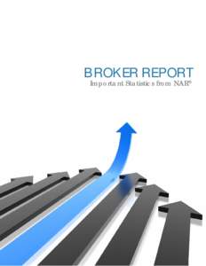BROKER REPORT Important Statistics from NAR ®  How Buyers Search for Property