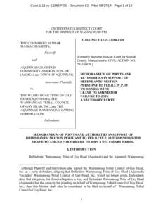 Case 1:13-cv[removed]FDS Document 62 Filed[removed]Page 1 of 12  UNITED STATES DISTRICT COURT FOR THE DISTRICT OF MASSACHUSETTS CASE NO: 1:13-cv[removed]FDS