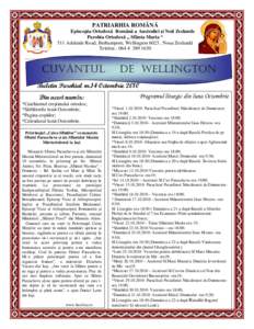 PATRIARHIA ROMÂNĂ Episcopia Ortodoxă Română a Australiei şi Noii Zeelande Parohia Ortodoxă ,, Sfânta Maria “ 511 Adelaide Road, Berhampore, Wellington 6023 , Noua Zeelandă Telefon : [removed]____________