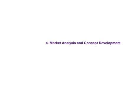 4. Market Analysis and Concept Development  4. Market Analysis and Concept Development 4.1		  Kirkgate Market Existing Analysis