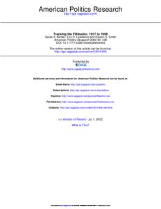 American Politics Research http://apr.sagepub.com/ Tracking the Filibuster, 1917 to 1996 Sarah A. Binder, Eric D. Lawrence and Steven S. Smith