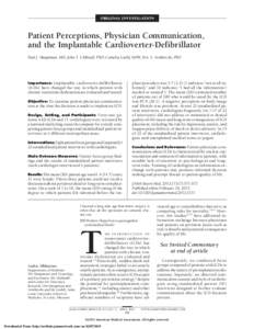 ORIGINAL INVESTIGATION  Patient Perceptions, Physician Communication, and the Implantable Cardioverter-Defibrillator Paul J. Hauptman, MD; John T. Chibnall, PhD; Camelia Guild, MPH; Eric S. Armbrecht, PhD