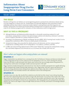 Information About Inappropriate Drug Use for Long-Term Care Consumers ISSUE SHEET  This issue sheet is available in English, Simplified Chinese and Spanish.