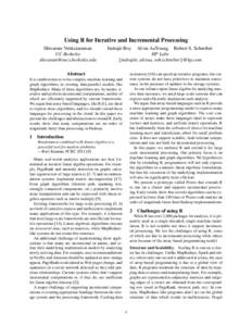 Using R for Iterative and Incremental Processing Shivaram Venkataraman UC Berkeley   Indrajit Roy