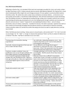 Nov[removed]Election Reflections Reflecting on Election Day, I am reminded of the smart and surprisingly accessible Exit, Voice, and Loyalty, written by Albert Hirschman in[removed]Written primarily about economics (like Mal