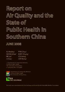 Report on Air Quality and the State of Public Health in Southern China  AJ Hedley1 SM McGhee1 HK Lai1 J Chau1