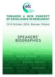 TOWARDS A NEW CONCEPT OF EXCELLENCE IN RESEARCH? R E S E A R C H F O R U M S TA K E H O L D E R S ’ C O N F E R E N C EOctober 2014, Warsaw, Poland