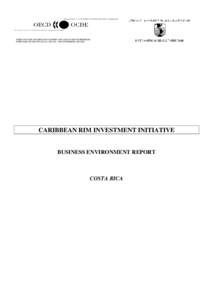 DIRECTION DES AFFAIRES FINANCIERES, FISCALES ET DES ENTREPRISES DIRECTORATE FOR FINANCIAL, FISCAL, AND ENTERPRISE AFFAIRS CARIBBEAN RIM INVESTMENT INITIATIVE  BUSINESS ENVIRONMENT REPORT