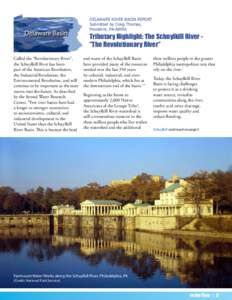 DELAWARE RIVER BASIN REPORT Submitted by Craig Thomas, President, PA-AWRA Tributary Highlight: The Schuylkill River “The Revolutionary River” Called the “Revolutionary River”,