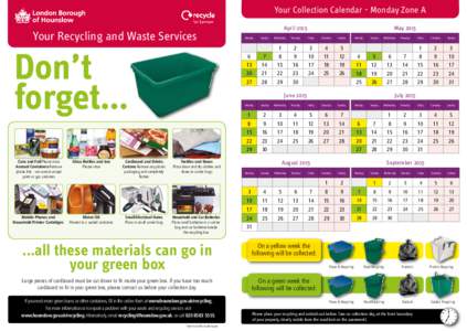 Your Collection Calendar - Monday Zone A  Your Recycling and Waste Services Don’t forget…