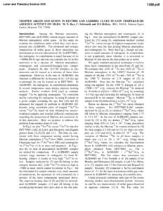 Lunar and Planetary Science XXX[removed]pdf TRAPPED ARGON AND XENON IN EET79001 AND ALH84001: CLUES TO LOW TEMPERATURE AQUEOUS ACTIVITY ON MARS. M. N. Rao, C. Schwandt and D.S.McKay, SN4, NASA, Johnson Space