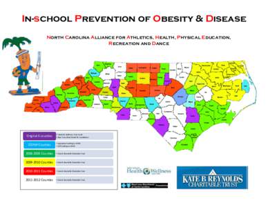 In-school Prevention of Obesity & Disease North Carolina Alliance for Athletics, Health, Physical Education, Recreation and Dance Original 6 counties COPDP Counties