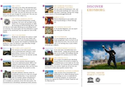 mobile guide discover Kronborg via your mobile and hear why Kronborg is a world heritage site.  the world heritage route