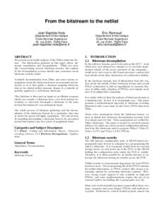 From the bitstream to the netlist Jean-Baptiste Note Département d’informatique École Normale Supérieure 45, rue d’Ulm, 75005 Paris