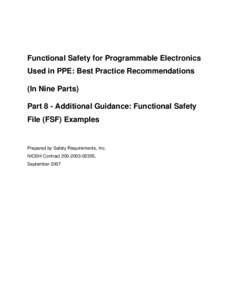 Functional Safety for Programmable Electronics Used in PPE: Best Practice Recommendations (In Nine Parts) Part 8 - Additional Guidance: Functional Safety File (FSF) Examples