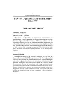 1 Central Queensland University CENTRAL QUEENSLAND UNIVERSITY BILL 1997