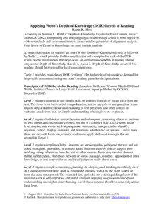 Applying Webb’s Depth-of-Knowledge (DOK) Levels in Reading Karin K. Hess According to Norman L. Webb (“Depth-of-Knowledge Levels for Four Content Areas,”