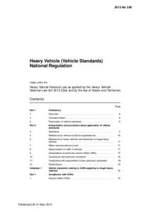 2013 No 248  Heavy Vehicle (Vehicle Standards) National Regulation  made under the