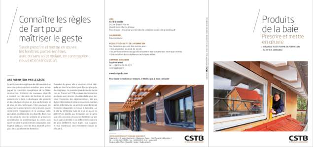 CSTB Grenoble 24, rue Joseph-FourierSaint-Martin-d’Hères Plan d’accès : http://www.cstb.fr/doc/le-cstb/plan-acces-cstb-grenoble.pdf CALENDRIER