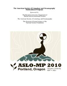 The American Society of Limnology and Oceanography Multicultural Program Sponsored by The Hampton University Department of Marine and Environmental Science The American Society of Limnology and Oceanography