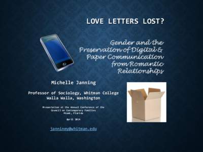 LOVE LETTERS LOST? Gender and the Preservation of Digital & Paper Communication from Romantic Relationships