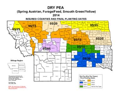 DRY PEA  (Spring Austrian, Forage/Feed, Smooth Green/Yellow[removed]INSURED COUNTIES AND FINAL PLANTING DATES