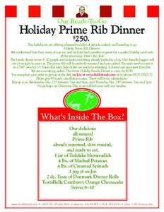 Our Ready-To-Go  Holiday Prime Rib Dinner 250.  $