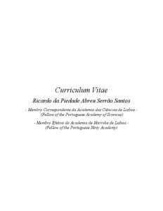 Curriculum Vitae Ricardo da Piedade Abreu Serrão Santos - Membro Correspondente da Academia das Ciências de Lisboa (Fellow of the Portuguese Academy of Sciences)