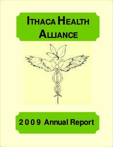 ITHACA HEALTH ALLIANCE 2009 Annual Report  2009 In Review