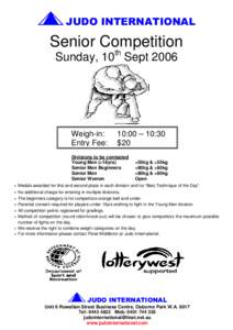 JUDO INTERNATIONAL  Senior Competition Sunday, 10th Sept[removed]Weigh-in: