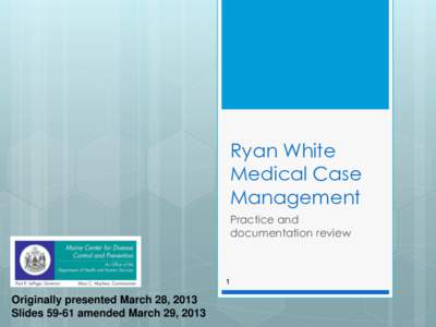 Ryan White Medical Case Management Practice and documentation review