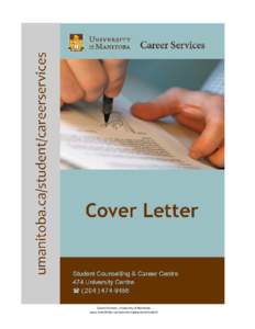 Cover letter / Résumé / Personal life / University of Manitoba / Business / Email / Winnipeg / Letter / Employment / Recruitment / Management