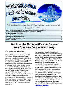 Performance Branch, NWS Office of Climate, Water, and Weather Services, Silver Spring, Maryland This Issue: December 2014 Results of the National Weather Service 2014 Customer Satisfaction Survey.........................
