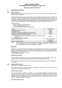 UNIFIED CARRIER LICENCE TELECOMMUNICATIONS ORDINANCE (Chapter 106) Wharf T&T Limited (“Wharf T&T”) M.  RESIDENTIAL SERVICES