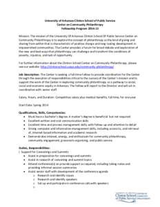 University of Arkansas Clinton School of Public Service Center on Community Philanthropy Fellowship Program[removed]Mission: The mission of the University Of Arkansas Clinton School Of Public Service Center on Community 