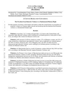 CITY OF BALTIMORE COUNCIL BILL 12-0034R (Resolution) Introduced by: Councilmembers Curran, Henry, Stokes, Kraft, Branch, Middleton, Holton, Cole, Mosby, Scott, Clarke, Reisinger, President Young, Councilmember Welch Intr