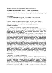 (Quaderni Calabresi, Vibo Valentia, n. 88, luglio/settembre 1997; Folk Bulletin, Borgo Priolo (PV), anno IX, n. 3 nuova serie, aprile 1997; Strumentario, AA.VV., a cura di Antonello Lamanna, ADNKronos Libri, Roma, 2001)