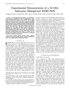 IEEE PHOTONICS TECHNOLOGY LETTERS, VOL. 25, NO. 15, AUGUST 1, [removed]Experimental Demonstration of a 10 Gb/s Subcarrier Multiplexed WDM PON