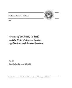 Federal Reserve Release H.2 Actions of the Board, Its Staff, and the Federal Reserve Banks; Applications and Reports Received